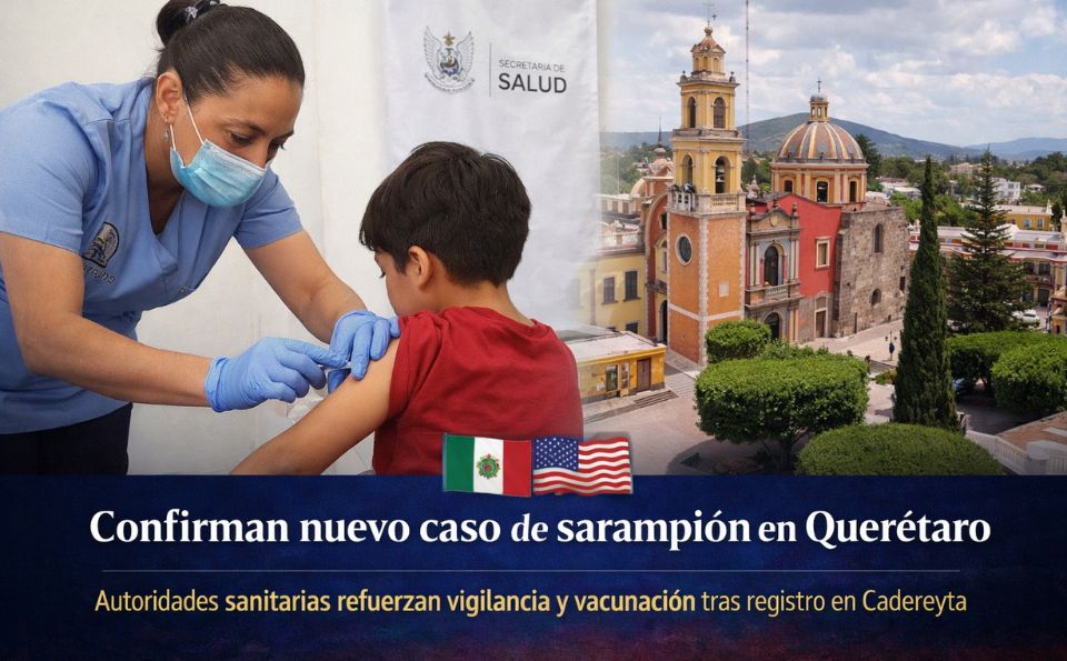 Confirman nuevo caso de sarampión en Querétaro