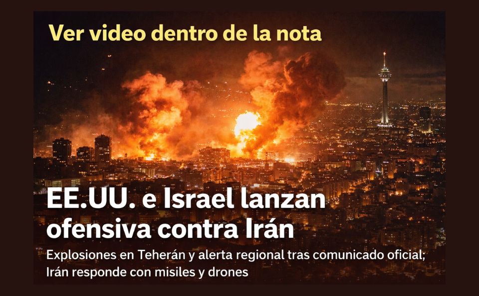 Escala conflicto EEUU e Israel lanzan ofensiva contra Irán