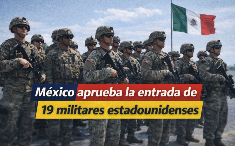 México aprueba la entrada de 19 militares estadounidenses