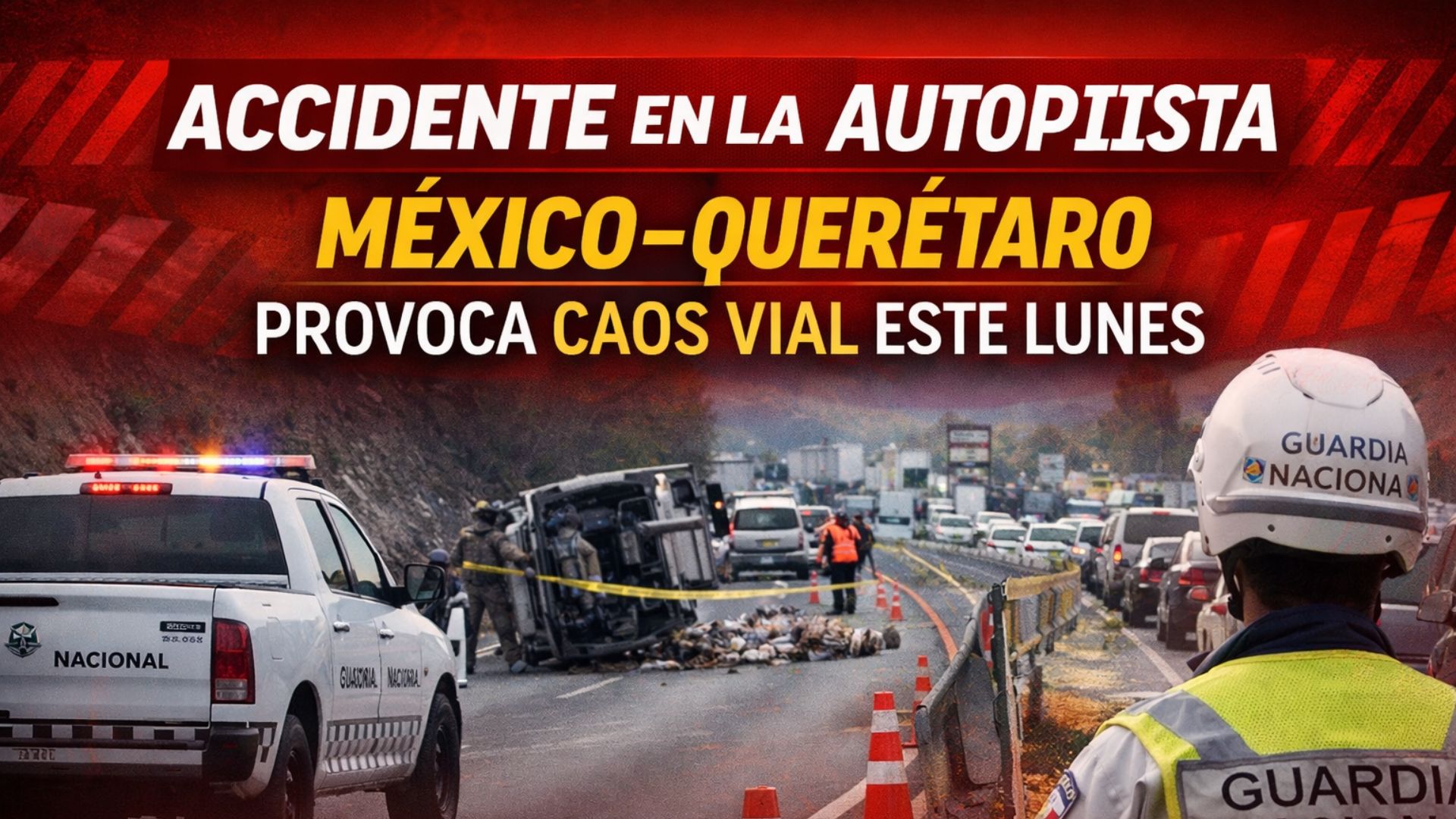 Accidente en la autopista México–Querétaro provoca caos vial este lunes