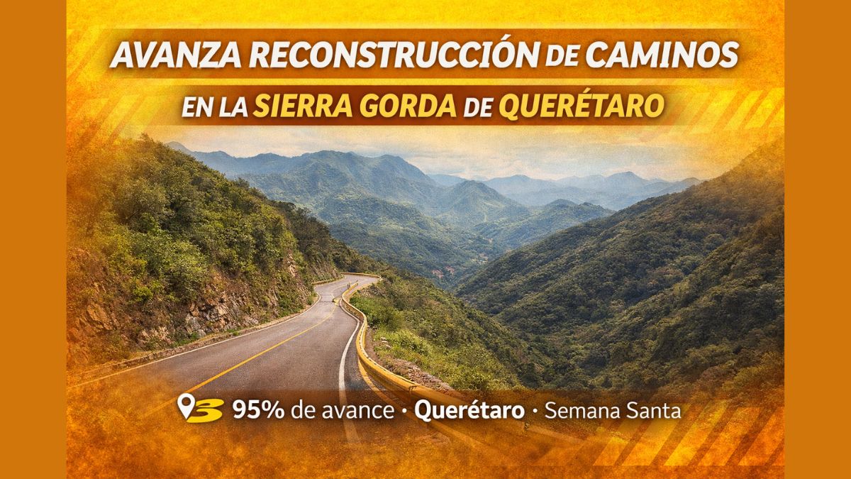 Avanza reconstrucción de caminos en la Sierra Gorda de Querétaro