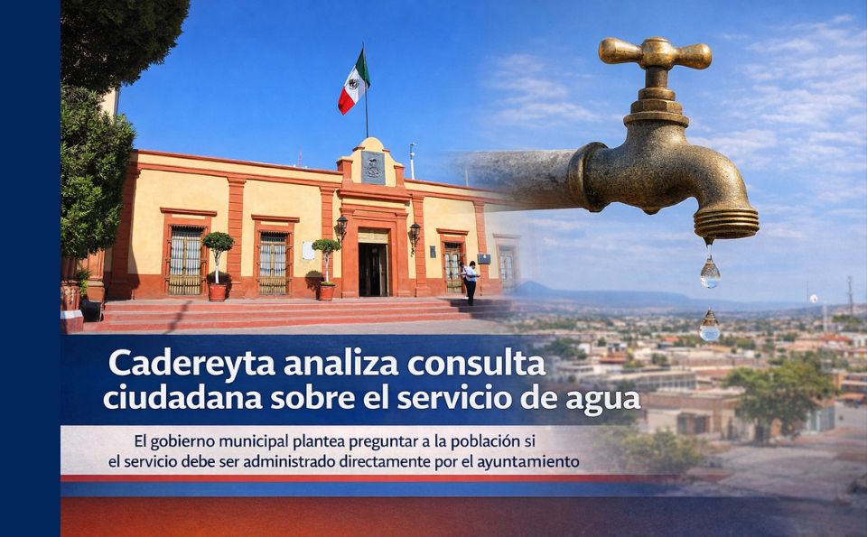 Cadereyta analiza consulta ciudadana sobre el servicio de agua