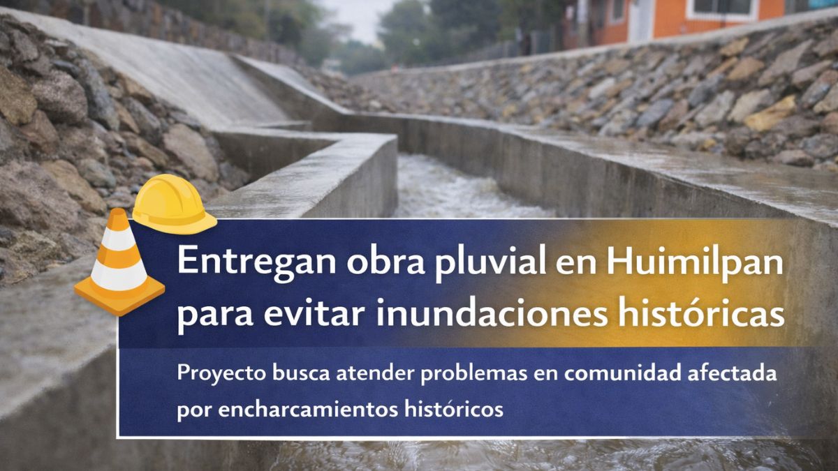 Entregan obra pluvial en Huimilpan para atender problemas históricos de inundaciones