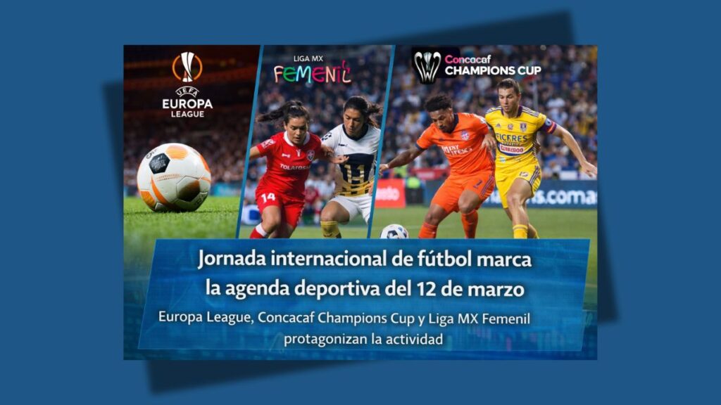 Jornada internacional de fútbol marca la agenda deportiva del 12 de marzo