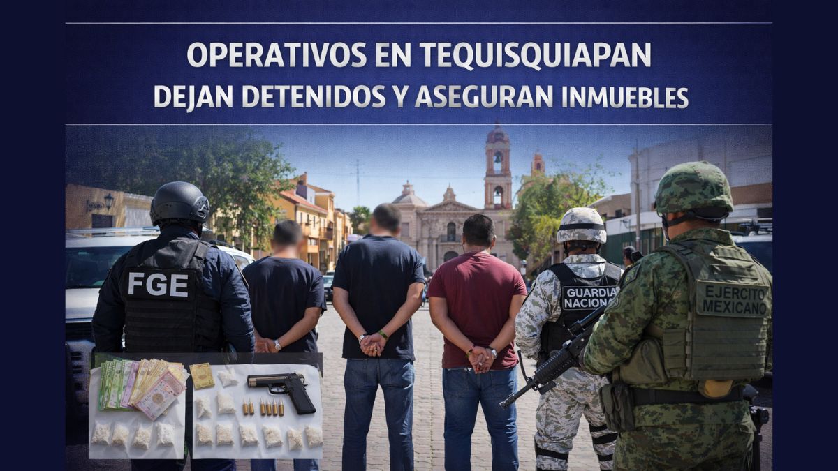 Operativos en Tequisquiapan dejan detenidos y aseguran inmuebles
