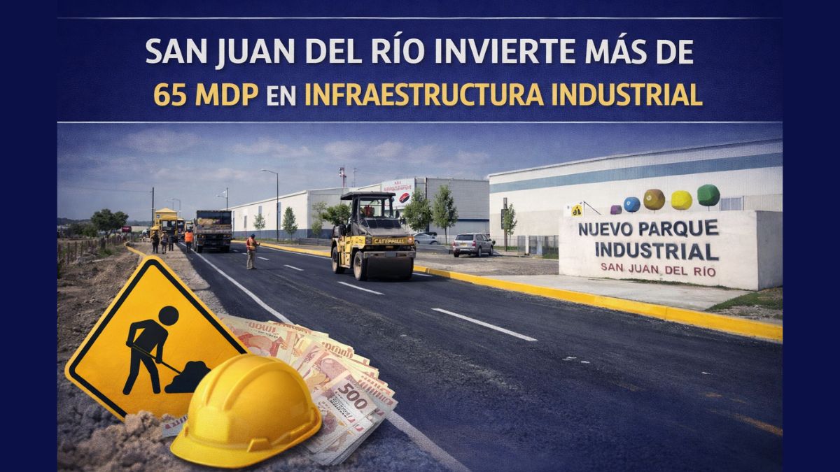 San Juan del Río invierte más de 65 mdp en infraestructura industrial