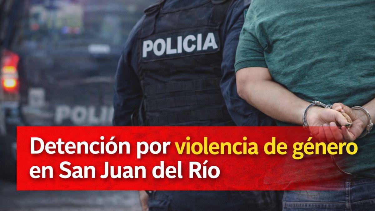 Detención por violencia de género en San Juan del Río genera atención en autoridades
