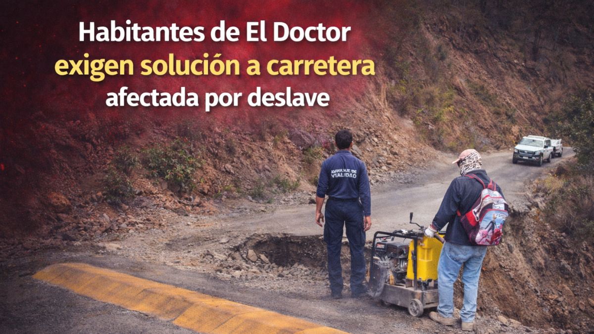 Habitantes de El Doctor exigen solución a carretera afectada por deslave