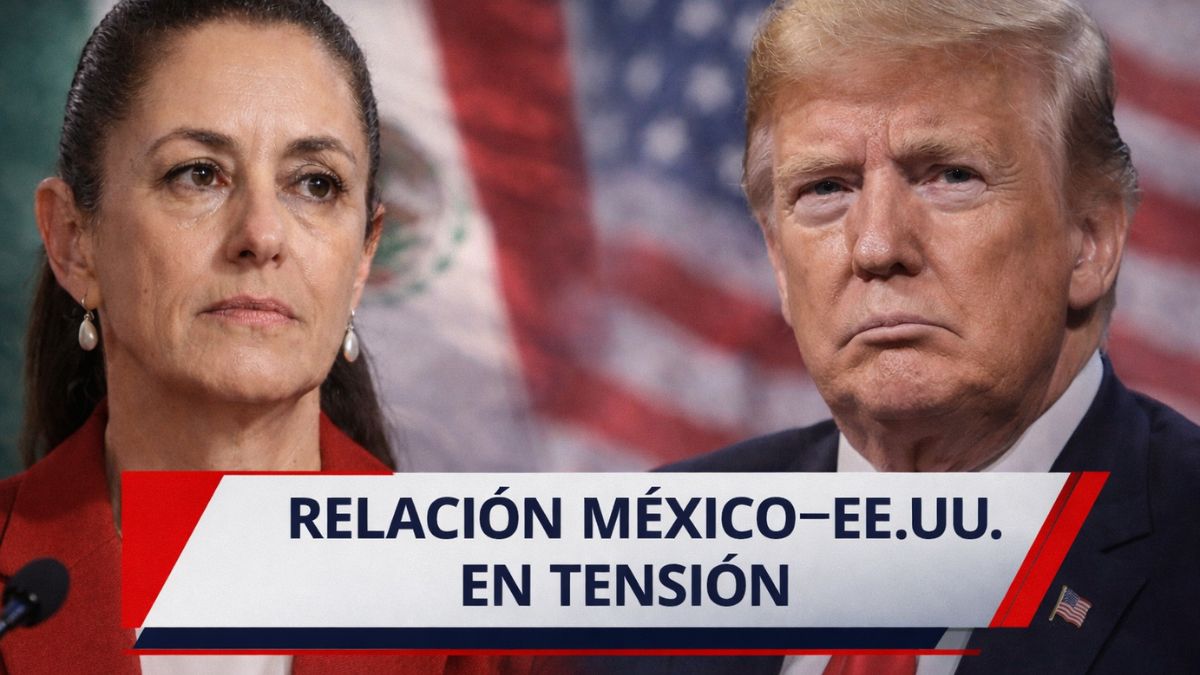 México–EE.UU. tensión en aumento