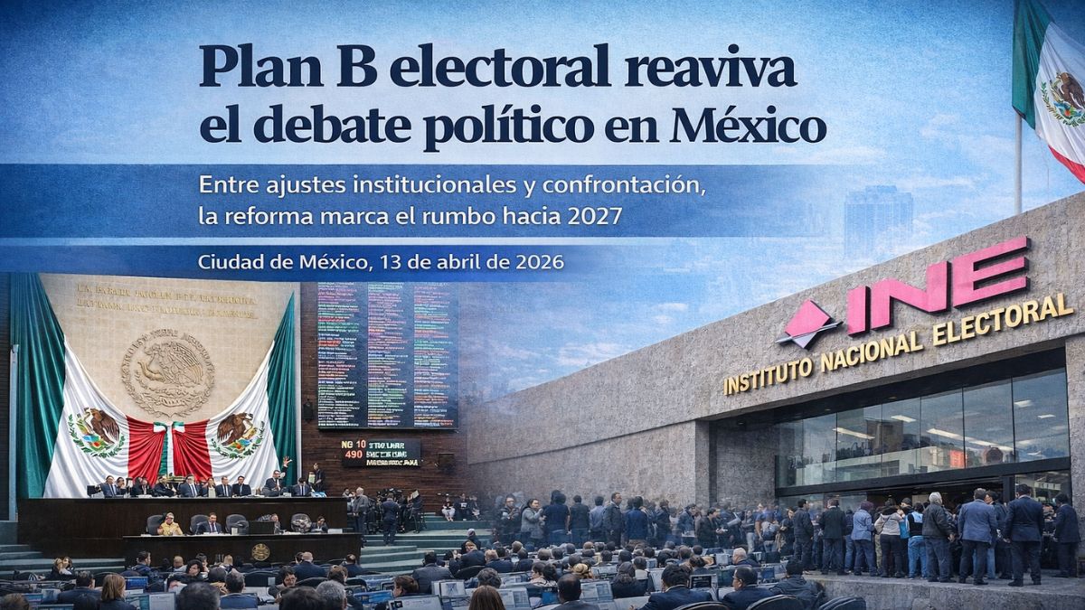 Plan B electoral reaviva el debate político en México
