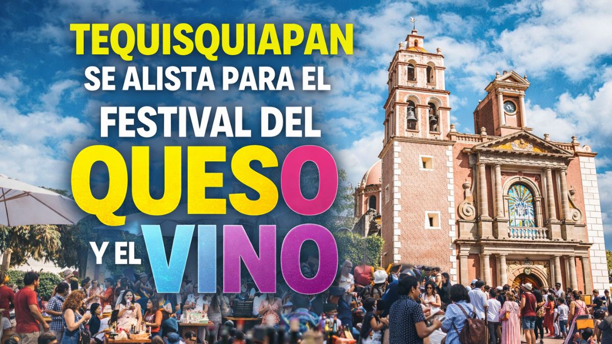 Tequisquiapan se alista para el Festival del Queso y el Vino