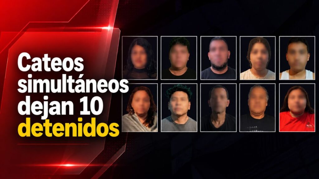 Cateos simultáneos dejan 10 detenidos en Querétaro