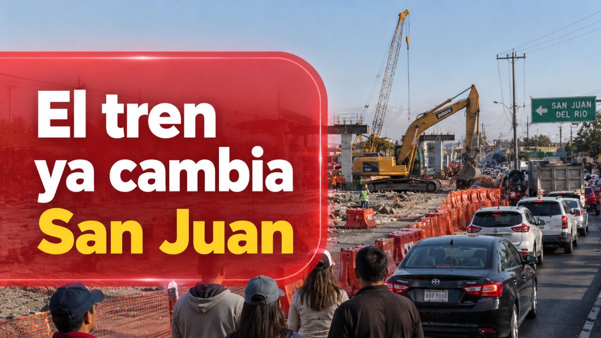 El tren ya comenzó a cambiar San Juan del Río